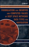 Formulation for Observed and Computed Values of Deep Space Network Data Types for Navigation (0471445355) cover image