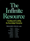 The Infinite Resource: Creating and Leading the Knowledge Enterprise (0787910155) cover image