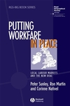 Putting Workfare in Place: Local Labour Markets and the New Deal (1405107855) cover image