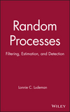 Random Processes: Filtering, Estimation, and Detection (0471259756) cover image