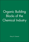 Organic Building Blocks of the Chemical Industry (0471855456) cover image