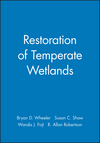 Restoration of Temperate Wetlands (0471951056) cover image