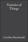 Varieties of Things: Foundations of Contemporary Metaphysics (0631186956) cover image