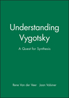 Understanding Vygotsky: A Quest for Synthesis (0631189556) cover image