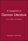 A Companion to German Literature: From 1500 to the Present (0631215956) cover image