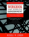 Workbook for Seamless Government: A Hands-on Guide to Implementing Organizational Change (0787940356) cover image