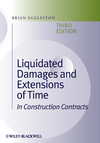 Liquidated Damages and Extensions of Time: In Construction Contracts, 3rd Edition (1405118156) cover image