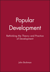 Popular Development: Rethinking the Theory and Practice of Development (1557863156) cover image