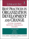Best Practices in Organization Development and Change: Culture, Leadership, Retention, Performance, Coaching (0470604557) cover image