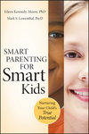 Smart Parenting for Smart Kids: Nurturing Your Child's True Potential (0470640057) cover image