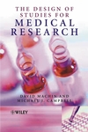 The Design of Studies for Medical Research  (0470844957) cover image