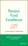 Pension Fund Excellence: Creating Value for Stockholders (0471246557) cover image