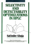 Selectivity and Detectability Optimizations in HPLC  (0471626457) cover image