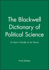 The Blackwell Dictionary of Political Science: A User's Guide to Its Terms (0631206957) cover image