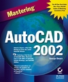 Mastering AutoCAD 2002 (0782140157) cover image