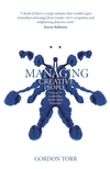 Managing Creative People: Lessons in Leadership for the Ideas Economy (0470726458) cover image