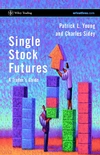 Single Stock Futures: A Trader's Guide (0470853158) cover image