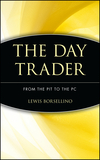 The Day Trader: From the Pit to the PC (0471332658) cover image