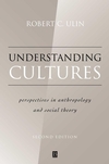 Understanding Cultures: Perspectives in Anthropology and Social Theory, 2nd Edition (0631221158) cover image