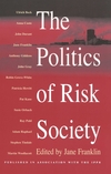 The Politics of Risk Society (0745619258) cover image