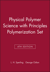 Physical Polymer Science 4th Edition with Principles Polymerization 4th Edition Set (0470040459) cover image