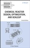 Chemical Reactor Design, Optimization, and Scaleup, 2nd Edition (0470105259) cover image