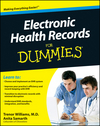Electronic Health Records For Dummies (0470623659) cover image Electronic Health Records For Dummies (0470623659) cover image