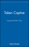 Taken Captive: A Japanese POW's Story (0471142859) cover image