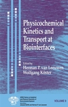 Physicochemical Kinetics and Transport at Biointerfaces, Volume 9 (0471498459) cover image