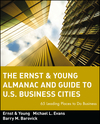 The Ernst & Young Almanac and Guide to U.S. Business Cities: 65 Leading Places to Do Business (0471589659) cover image