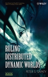 Ruling Distributed Dynamic Worlds (0471655759) cover image