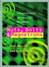 Nuts, Bolts and Magnetrons: A Practical Guide for Industrial Marketers (0471853259) cover image