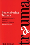 Remembering Trauma: A Psychotherapist's Guide to Memory and Illusion, 2nd Edition (1861563159) cover image