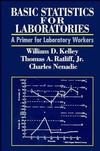 Basic Statistics for Laboratories: A Primer for Laboratory Workers (047128405X) cover image