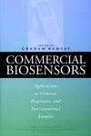 Commercial Biosensors: Applications to Clinical, Bioprocess, and Environmental Samples (047158505X) cover image