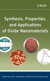 Synthesis, Properties, and Applications of Oxide Nanomaterials (047172405X) cover image