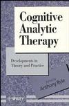 Cognitive Analytic Therapy: Developments in Theory and Practice (047194355X) cover image