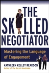 The Skilled Negotiator: Mastering the Language of Engagement (078796655X) cover image