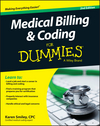 Medical Billing and Coding For Dummies, 2nd Edition (111898255X) cover image Medical Billing and Coding For Dummies, 2nd Edition (111898255X) cover image