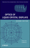 Optics of Liquid Crystal Displays, 2nd Edition (0470181761) cover image