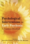 Psychological Interventions in Early Psychosis: A Treatment Handbook (0470844361) cover image