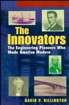 The Innovators: The Engineering Pioneers who Transformed America, College (0471140961) cover image