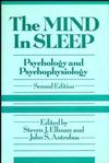 The Mind in Sleep: Psychology and Psychophysiology, 2nd Edition (0471525561) cover image