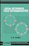 Serial Networked Field Instrumentation (0471953261) cover image