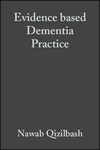 Evidence-based Dementia Practice (0632052961) cover image