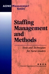 Staffing Management and Methods: Tools and Techniques for Nurse Leaders (0787955361) cover image