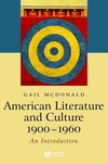 American Literature and Culture, 1900 - 1960 (1405101261) cover image