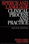 Speech and Language: Clinical Process and Practice, 2nd Edition (1861564961) cover image