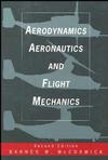 Aerodynamics, Aeronautics, and Flight Mechanics, 2nd Edition (0471575062) cover image