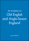 An Invitation to Old English and Anglo-Saxon England (0631174362) cover image